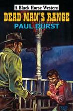 A black horse western: Dead mans range by Paul Durst, Paul Durst, Gelezen, Verzenden