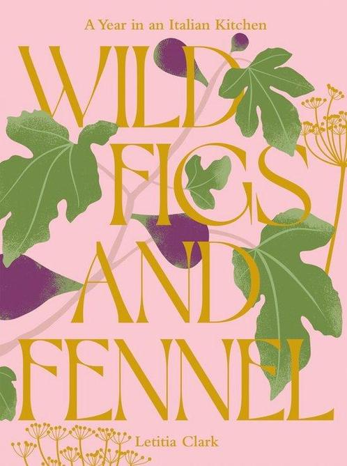 9781784886189 Wild Figs and Fennel | Tweedehands, Boeken, Kookboeken, Zo goed als nieuw, Verzenden