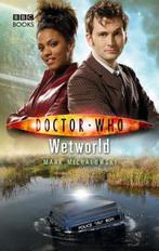 DOCTOR WHO WETWORLD HC 9781846072710 Mark Michalowski, Boeken, Verzenden, Gelezen, Mark Michalowski