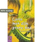 Carlo met zijn grote kop - Peter Jan rens 9789001556457, Verzenden, Zo goed als nieuw, Peter Jan Rens