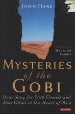 Mysteries of the Gobi: searching for wild camels and lost, Gelezen, John Hare, Verzenden