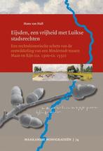Eijsden, een vrijheid met Luikse stadsrechten / Maaslandse, Verzenden, Zo goed als nieuw, Hans van Hall