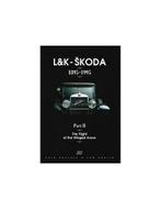 L&K - ŠKODA - 1895-1995 PART I (LAURIN & KLEMENT, MAKERS, Nieuw, Author
