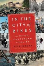 9780061995200 In The City Of Bikes | Tweedehands, Verzenden, Zo goed als nieuw, Pete Jordan
