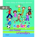 Kolletje en haar vriendjes / Kolletje 9789048804450, Verzenden, Zo goed als nieuw, Pieter Feller