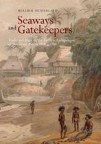 9789813251229 Seaways and Gatekeepers Heather Sutherland, Verzenden, Nieuw, Heather Sutherland