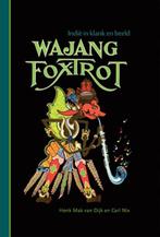 Wajang Foxtrot. Indië in klank en beeld. (inclusief CD), Verzenden, Gelezen, Henk Mak van Dijk