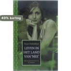 Leven in het Land van Nee 9789085643456 Roya Hakakian, Boeken, Verzenden, Gelezen, Roya Hakakian