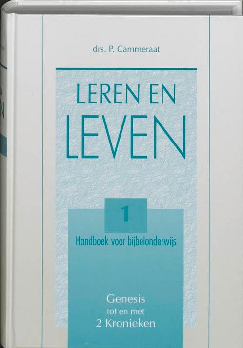 Leren en leven 1 genesis tot en met 2 kronieke 9789061403234, Boeken, Godsdienst en Theologie, Gelezen, Verzenden