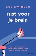 Rust voor je brein 9789401465939 Luc Swinnen, Boeken, Gelezen, Luc Swinnen, Dieter Telemans, Verzenden