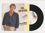 Erik Van Neygen – Jij Alleen / Brussel-Noord (1-7-Vinyl-Sin, Ophalen of Verzenden, Nieuw in verpakking