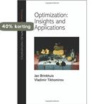 Optimization - Insights and Applications 9780691102870, Verzenden, Gelezen, Jan Brinkhuis