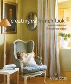 9781782497936 Creating the French Look Annie Sloan, Boeken, Nieuw, Annie Sloan, Verzenden