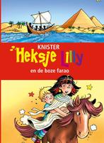 Heksje Lilly en de boze farao / Heksje Lilly 9789020683318, Verzenden, Zo goed als nieuw, Knister