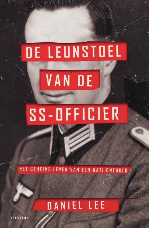 De leunstoel van de SS-officier 9789000355556 Daniel Lee, Boeken, Literatuur, Gelezen, Verzenden