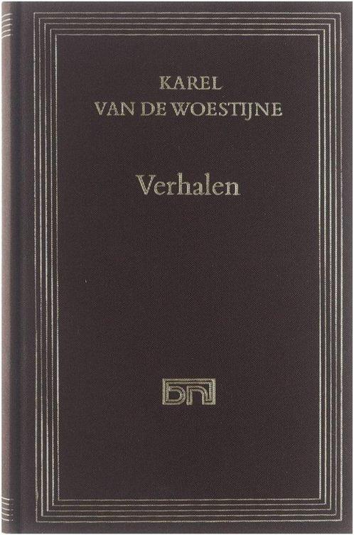 Verhalen 9789010021014 Karel van de Woestijne, Boeken, Overige Boeken, Gelezen, Verzenden