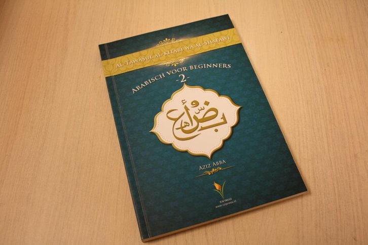9789491898044 . ARABISCH VOOR BEGINNERS 2, Boeken, Godsdienst en Theologie, Verzenden