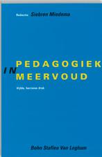 Pedagogiek in meervoud 9789031322299, Zo goed als nieuw