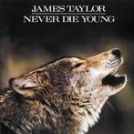 cd - James Taylor - Never Die Young, Cd's en Dvd's, Verzenden, Zo goed als nieuw