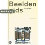 BEELDENGIDS HAARLEM 9789068681161 HOEKSTRA H., Verzenden, Gelezen, HOEKSTRA H.