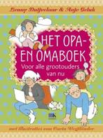 Het opa- en omaboek | 9789021548937 | DUIJVELAAR, Lenny /, Boeken, Zwangerschap en Opvoeding, Zo goed als nieuw, DUIJVELAAR, Lenny / Geluk