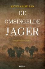 De omsingelde jager 9789493059856 Kevin Kristiaan, Verzenden, Zo goed als nieuw, Kevin Kristiaan