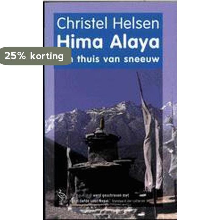 Hima Alaya / Ooievaar 9789057136665 C. Helsen, Boeken, Romans, Gelezen, Verzenden