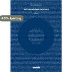 Informatiewaarde nul 9789072247575 Hans van Willigenburg, Verzenden, Zo goed als nieuw, Hans van Willigenburg