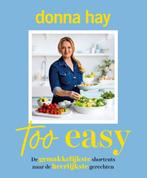 Too easy | Donna Hay | 9789000397044, Zo goed als nieuw, Donna Hay