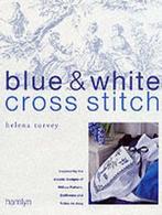 Blue and White Cross Stitch 9780600601944 Helena Turvey, Boeken, Verzenden, Gelezen, Helena Turvey