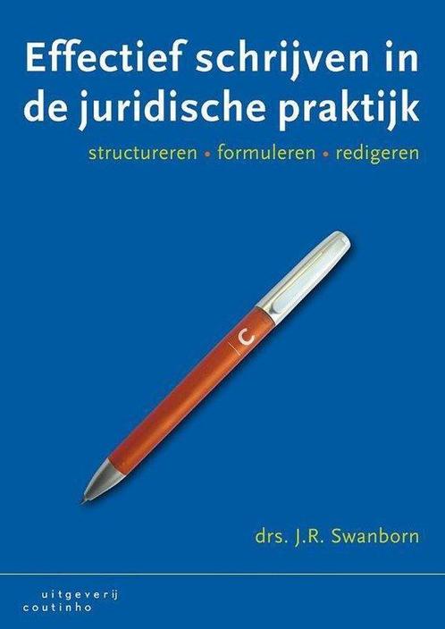 9789046904060 Effectief schrijven in de juridische praktijk, Boeken, Schoolboeken, Zo goed als nieuw, Verzenden