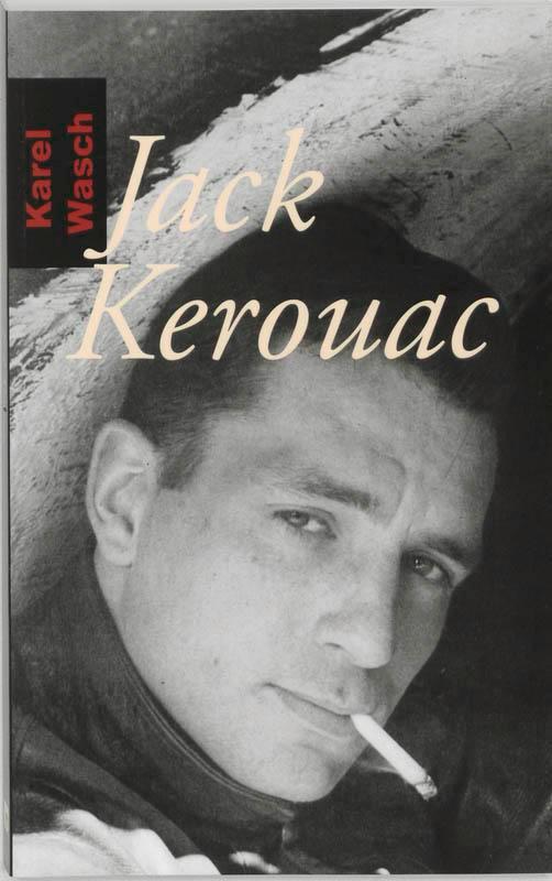 Jack Kerouac 9789057860577 K. Wasch, Boeken, Literatuur, Gelezen, Verzenden