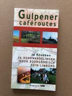 Gulpener caferoutes -  16 wandelingen - Bourgondisch Limburg, Boeken, Geschiedenis | Stad en Regio, Ophalen of Verzenden, Zo goed als nieuw