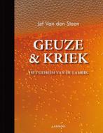 9789020998740 Geuze  Kriek Jef van den Steen, Boeken, Kookboeken, Nieuw, Jef van den Steen, Verzenden