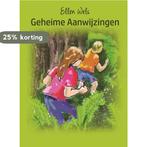 Geheime aanwijzingen 9789462660984 Ellen Wels, Boeken, Verzenden, Zo goed als nieuw, Ellen Wels