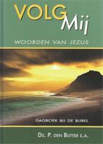 Volg Mij 9789033120299 P. den Butter, Boeken, Godsdienst en Theologie, Gelezen, P. den Butter, Verzenden