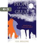 People of the Great Journey 9781781802076 O.R. Melling, Verzenden, Zo goed als nieuw, O.R. Melling