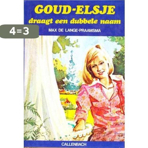 Goud Elsje draagt een dubbele naam (elfde druk), Boeken, Kinderboeken | Jeugd | 13 jaar en ouder, Gelezen, Verzenden