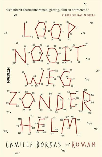 Loop nooit weg zonder helm | 9789046825501 | Camille Bordas, Boeken, Literatuur, Zo goed als nieuw