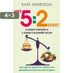 Het 5:2 dieet 9789021554969 Kate Harrison, Boeken, Verzenden, Zo goed als nieuw, Kate Harrison