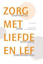 Zorg met liefde en lef 9789052940366, Boeken, Zo goed als nieuw