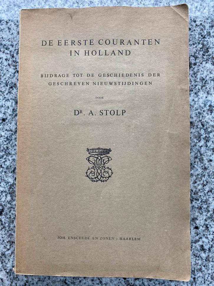 De eerste couranten in Holland (Dr. Stolp), Boeken, Geschiedenis | Vaderland, Gelezen, 20e eeuw of later, Verzenden