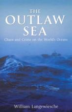 Outlaw Sea 9781862077317 William Langewiesche, Verzenden, Gelezen, William Langewiesche