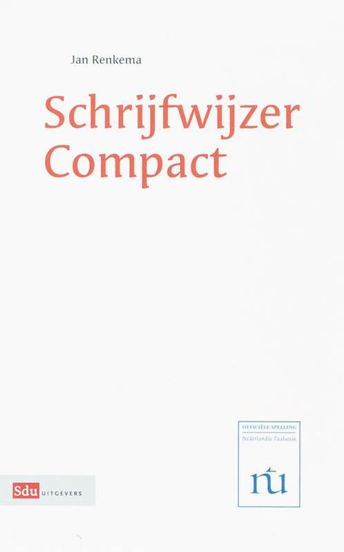 Schrijfwijzer Compact 9789012108263 Jan Renkema, Boeken, Overige Boeken, Gelezen, Verzenden