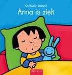 Anna - Anna is ziek (9789044854756, Kathleen Amant), Boeken, Verzenden, Nieuw