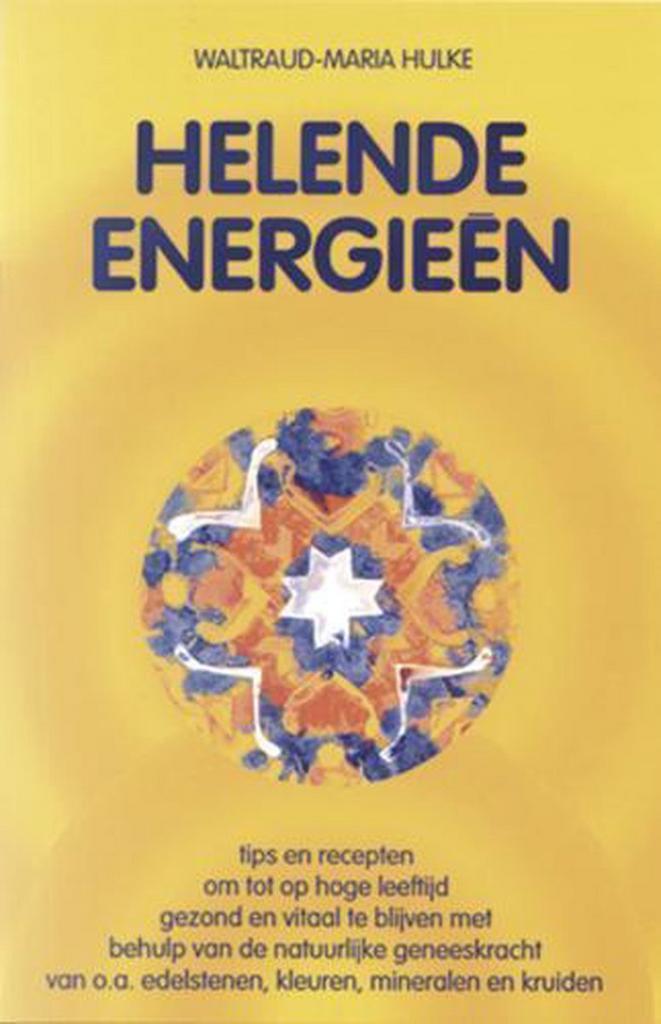 Helende Energieen - Waltraud-Maria Hulke - 9789063782733 - P, Boeken, Esoterie en Spiritualiteit, Verzenden
