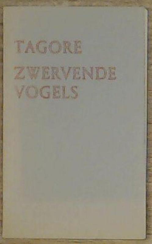 Zwervende vogels 9789028412873 Tagore, Boeken, Overige Boeken, Gelezen, Verzenden