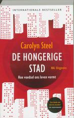 De hongerige stad 9789056628055, Boeken, Zo goed als nieuw