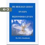 Heilige geest en een bijzonder leven, de 9789070700430, Boeken, Verzenden, Gelezen, H.G. Koekkoek