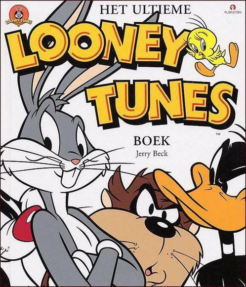 Het ultieme Looney Tunes boek 9789054448228 J. Beck, Boeken, Kinderboeken | Kleuters, Zo goed als nieuw, Verzenden